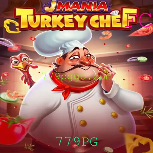 Descubra JManiaTurkeyChef: A Nova Sensação dos Jogos com a Chave 779PG